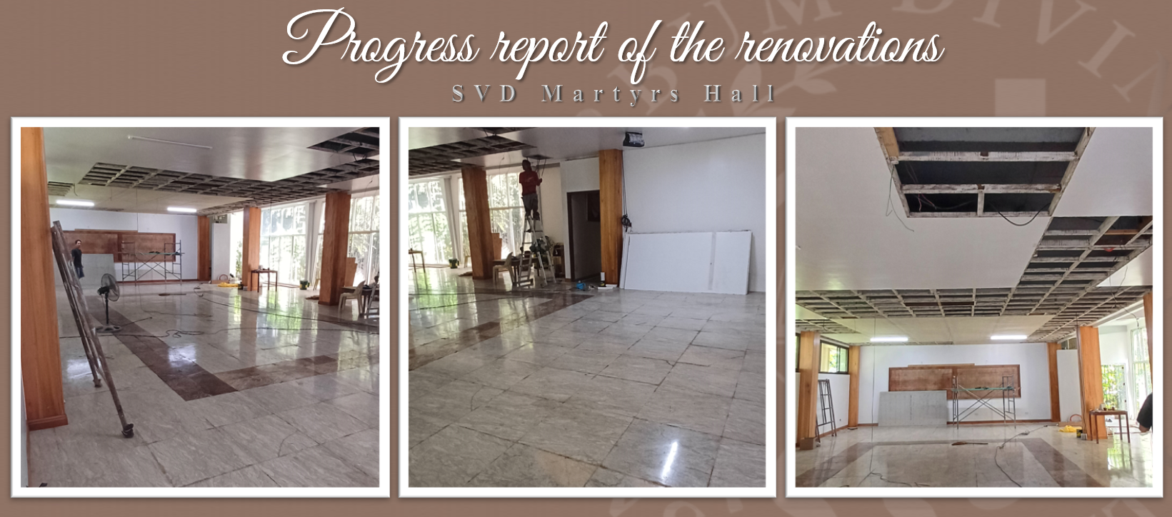 Progress report of the Renovations (SVD Martyrs Hall)